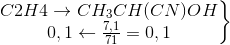 \left.\begin{matrix} C2H4\rightarrow CH_{3}CH(CN)OH\\ 0,1\leftarrow \frac{7,1}{71}=0,1\end{matrix}\right\}