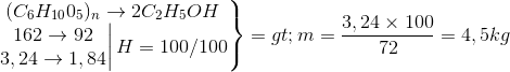 \left.\begin{matrix} (C_{6}H_{10}0_{5}){_{n}}\rightarrow 2C_{2}H_{5}OH\\\left.\begin{matrix} 162\rightarrow 92\\3,24\rightarrow1,84\end{matrix}\right|H=100/100\end{matrix}\right\}=>m=\frac{3,24\times100 }{72}=4,5 kg