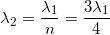 \small \lambda _{2}=\frac{\lambda _{1}}{n}=\frac{3\lambda _{1}}{4}