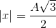 \left | x \right |=\frac{A\sqrt{3}}{2}