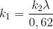 k_{1}=\frac{k_{2}\lambda }{0,62}