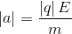 \left | a \right |=\frac{\left | q \right |E}{m}