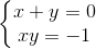 \left\{\begin{matrix} x+y=0\\xy=-1 \end{matrix}\right.