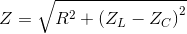 Z=\sqrt{R^{2}+\left ( Z_{L}-Z_{C} \right )^{2}}