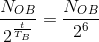 \frac{N_{OB}}{2^{\frac{t}{T_{B}}}}= \frac{N_{OB}}{2^{6}}