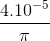 \frac{4.10^{-5}}{\pi }