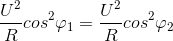 \frac{U^{2}}{R}cos^{2}\varphi _{1}=\frac{U^{2}}{R}cos^{2}\varphi _{2}