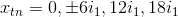 x_{tn}=0,\pm 6i_{1},12i_{1},18i_{1}