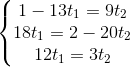 \left\{\begin{matrix} 1-13t_{1}=9t_{2}\\18t_{1}=2-20t_{2} \\12t_{1}=3t_{2} \end{matrix}\right.