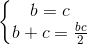 \left\{\begin{matrix} b=c\\b+c=\frac{bc}{2} \end{matrix}\right.