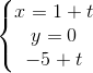 \left\{\begin{matrix} x=1+t\\y=0 \\-5+t \end{matrix}\right.