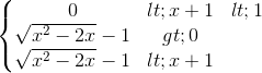 \left\{\begin{matrix}0< x+1< 1\\\sqrt{x^{2}-2x}-1> 0\\\sqrt{x^{2}-2x}-1< x+1\end{matrix}\right.