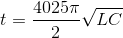 t=\frac{4025\pi }{2}\sqrt{LC}