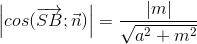 \left | cos(\overrightarrow{SB};\vec{n}) \right |=\frac{|m|}{\sqrt{a^{2}+m^{2}}}