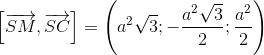 \left [ \overrightarrow{SM},\overrightarrow{SC} \right ]=\left ( a^{2}\sqrt{3};-\frac{a^{2}\sqrt{3}}{2};\frac{a^{2}}{2} \right )