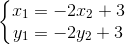 \left\{\begin{matrix} x_{1}=-2x_{2}+3\\y_{1}=-2y_{2}+3 \end{matrix}\right.