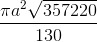 \frac{\pi a^{2}\sqrt{357220}}{130}