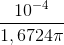 \frac{10^{-4}}{1,6724\pi }