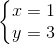 \left\{\begin{matrix} x=1\\y=3 \end{matrix}\right.