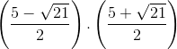 \left (\frac{5-\sqrt{21}}{2} \right ).\left (\frac{5+\sqrt{21}}{2} \right )