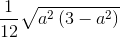 \frac{1}{12}\sqrt{a^{2}\left ( 3-a^{2} \right )}