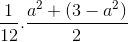 \frac{1}{12}.\frac{a^{2}+\left ( 3-a^{2} \right )}{2}