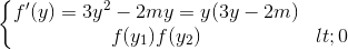 \left\{\begin{matrix} f'(y)=3y^{2}-2my=y(3y-2m)\\f(y_{1})f(y_{2})<0 \end{matrix}\right.