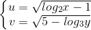 \left\{\begin{matrix} u=\sqrt{log_{2}x-1}\\v=\sqrt{5-log_{3}y} \end{matrix}\right.