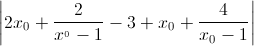 \left|2x_{0}+\frac{2}{x^{_{0}}-1}-3+x_{0}+\frac{4}{x_{0}-1}\right|