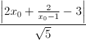 \frac{\left|2x_{0}+\frac{2}{x_{0}-1}-3\right|}{\sqrt{5}}