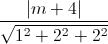 \frac{\left|m+4\right|}{\sqrt{1^{2}+2^{2}+2^{2}}}