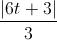 \frac{\left|6t+3\right|}{3}