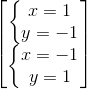 \begin{bmatrix} \left\{\begin{matrix} x=1\\y=-1 \end{matrix}\right.\\ \left\{\begin{matrix} x=-1\\y=1 \end{matrix}\right. \end{bmatrix}