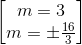 \begin{bmatrix}m=3\\m=\pm \frac{16}{3}\end{bmatrix}