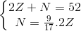 \left\{\begin{matrix} 2Z+N=52\\ N=\frac{9}{17}.2Z \end{matrix}\right.