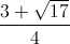 \frac{3+\sqrt{17}}{4}