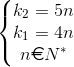 \left\{\begin{matrix} k_{2}=5n\\ k_{1}=4n \\ n\euro N^{*} \end{matrix}\right.