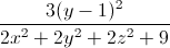 \frac{3(y-1)^{2}}{2x^{2}+2y^{2}+2z^{2}+9}