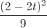 \frac{(2-2t)^{2}}{9}