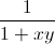 \frac{1}{1+xy}