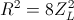 R^{2}=8Z_{L}^{2}