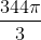 \frac{344\pi }{3}