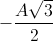 -\frac{A\sqrt{3}}{2}