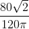 \frac{80\sqrt{2}}{120\pi }