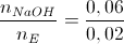 \frac{n_e_NaOH}{n_e_E}=\frac{0,06}{0,02}