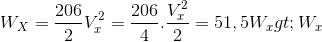 W_{X}=\frac{206}{2}V_{x}^{2}=\frac{206}{4}.\frac{V_{x}^{2}}{2}=51,5W_{đx}> W_{đx}