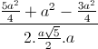 \frac{\frac{5a^{2}}{4}+a^{2}-\frac{3a^{2}}{4}}{2.\frac{a\sqrt{5}}{2}.a}