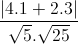 \frac{|4.1+2.3|}{\sqrt{5}.\sqrt{25}}