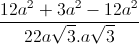 \frac{12a^{2}+3a^{2}-12a^{2}}{22a\sqrt{3}.a\sqrt{3}}