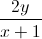 \frac{2y}{x+1}